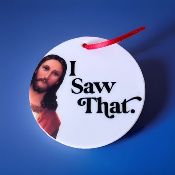 Other - Jesus I Saw That Ornament 2025, Funny Christmas Ornaments for Adults Men...